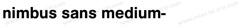 nimbus sans medium字体转换